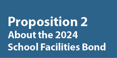 Proposition 2: 2024 School Facilities Bond